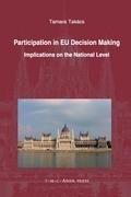 Participation in EU Decision Making: Implications on the National Level