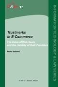 Trustmarks in E-Commerce: The Value of Web Seals and the Liability of Their Providers
