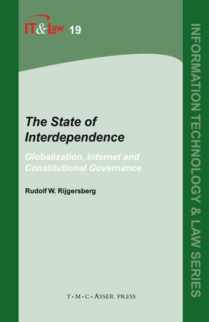 The State of Interdependence: Globalization, Internet and Constitutional Governance