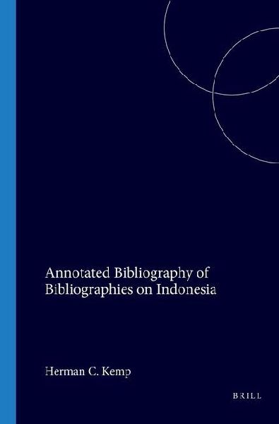 Annotated Bibliography of Bibliographies on Indonesia