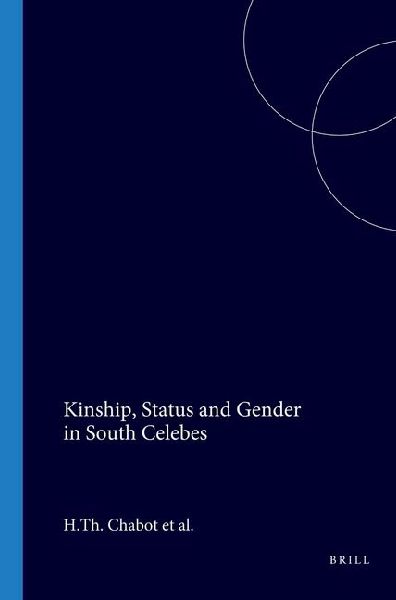 Kinship, Status and Gender in South Celebes
