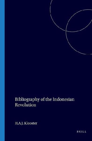 Bibliography of the Indonesian Revolution: Publications from 1942 to 1994
