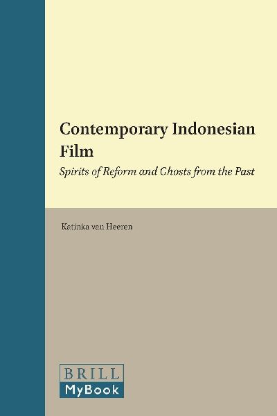 Contemporary Indonesian Film: Spirits of Reform and Ghosts from the Past