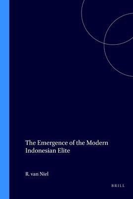 The Emergence of the Modern Indonesian Elite