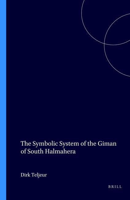 The Symbolic System of the Giman of South Halmahera