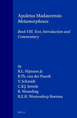 Apuleius Madaurensis <i>Metamorphoses</i>, Book VIII