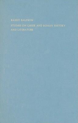 Studies on Greek and Roman History and Literature