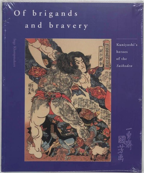 Of Brigands and Bravery: Kuniyoshi's Heroes of the Suikoden