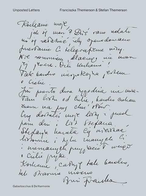 Unposted Letters: Correspondence, Diaries, Drawings, Documents 1940-1942