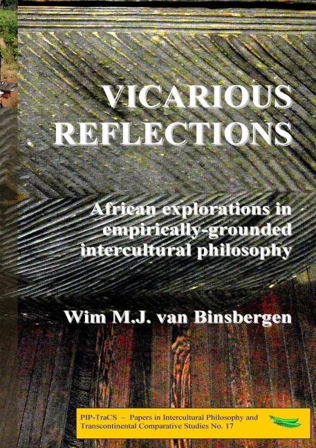 Vicarious reflections: African explorations in empirically-grounded intercultural  philosophy
