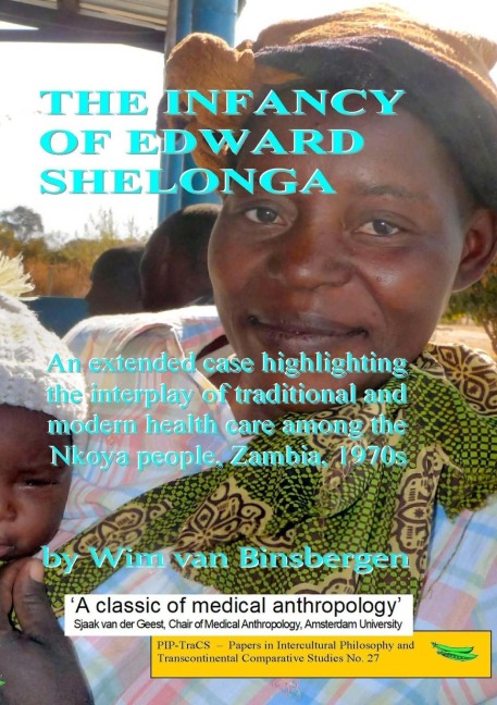 The infancy of Edward Shelonga: An extended case highlighting the interplay of traditional and modern health care among the Nkoya people, Zambia, 1970s