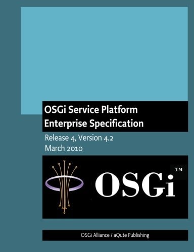 OSGi Service Platform Enterprise Specification Release 4, Version 4.2