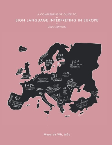 A Comprehensive Guide to Sign Language Interpreting in Europe