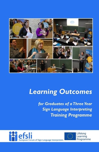 Learning Outcomes for Graduates of a Three Year Sign Language Interpreting Training Programme