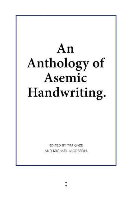 An Anthology of Asemic Handwriting