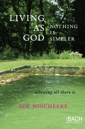 Living As God Nothing Is Simpler