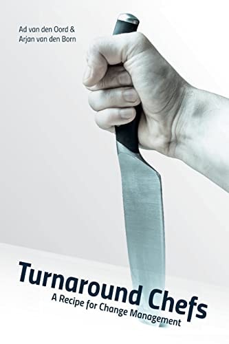 Turnaround Chefs A Recipe for Change Management
