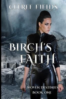 Birchs Faith