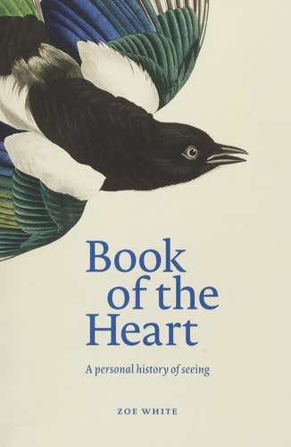 Book of the Heart A Personal History of Seeing