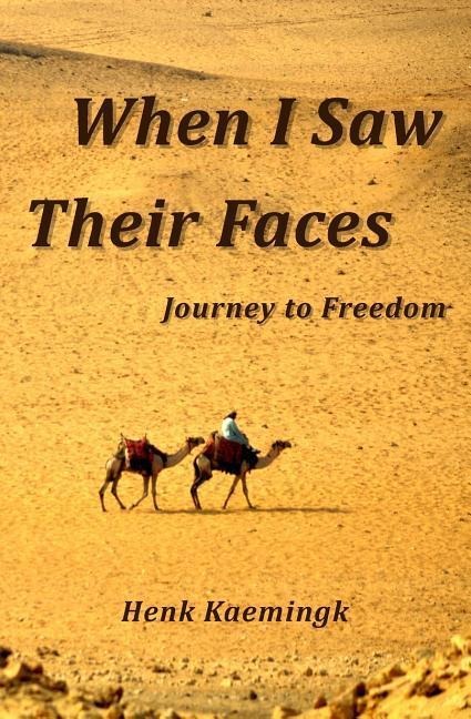 When I Saw Their Faces: Journey to Freedom