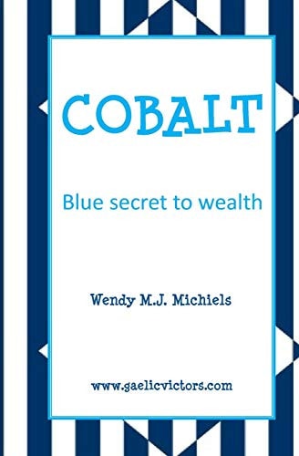 Cobalt Blue Secret to Wealth