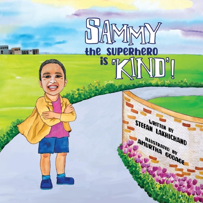 Sammy the Superhero is Kind