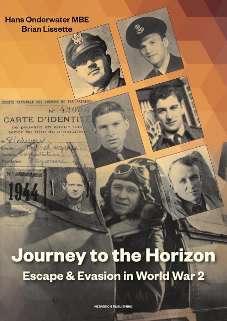 Journey to the Horizon: Escape and Evasion during World War II
