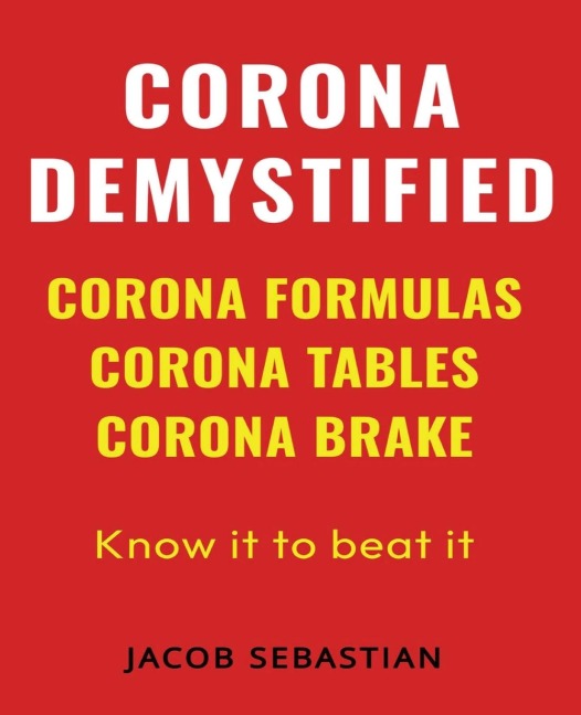 Corona Demystified: Corona Formulas, Corona Tables, Corona Brake