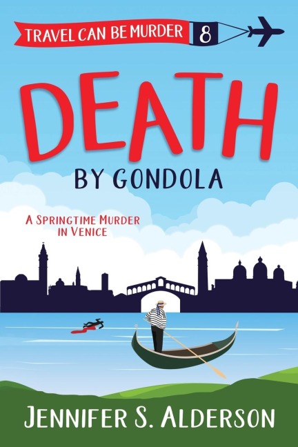 Death by Gondola: A Springtime Murder in Venice