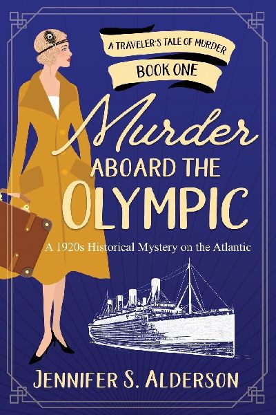 Murder Aboard the Olympic: A 1920s Historical Mystery on the Atlantic
