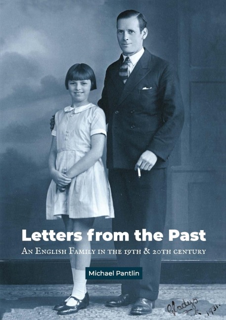 Letters from the Past: An English Family in the 19th & 20th Century