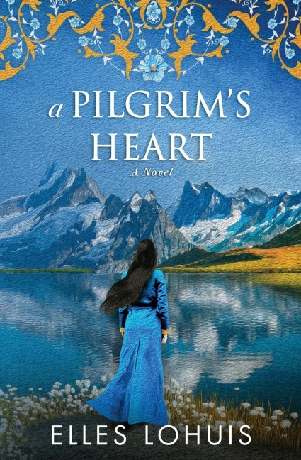 A Pilgrims Heart: A Novel
