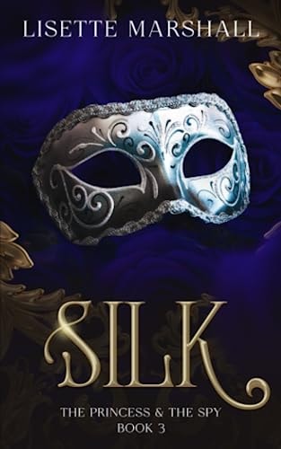 Silk A Steamy Medieval Fantasy Romance