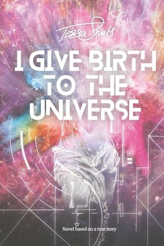 I Give Birth To The Universe