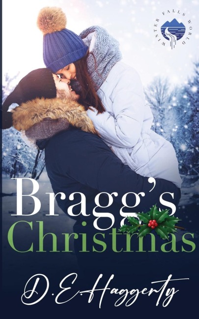 Braggs Christmas: a single father, holiday, small town romantic comedy