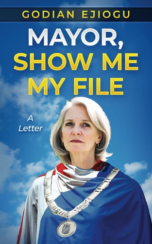 Mayor, Show Me My File A Letter