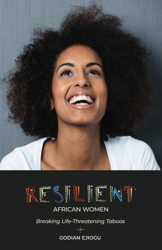 Resilient African Women Breaking Life-Threatening Taboos