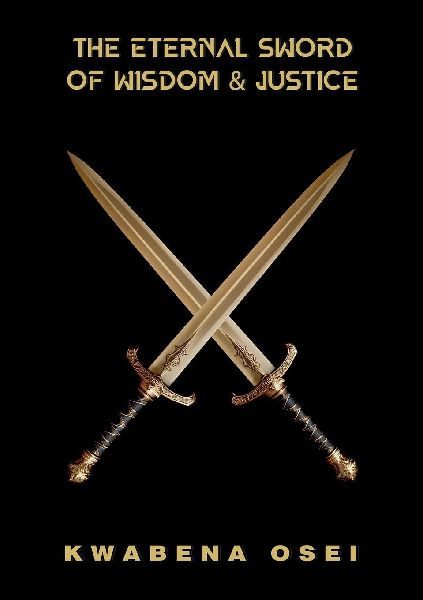 The Eternal Sword of Wisdom and Justice