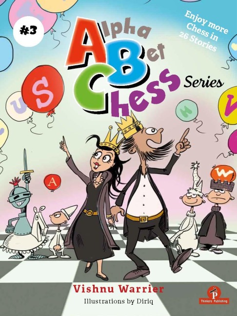 Alphabetchess - Volume 3: Rhyming Chess Chronicles
