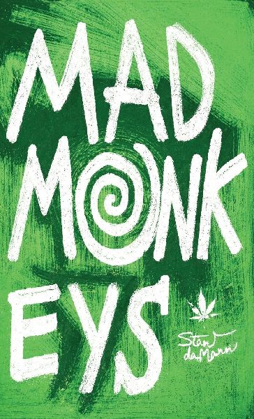 Mad Monkeys: A Darkly Funny Novel