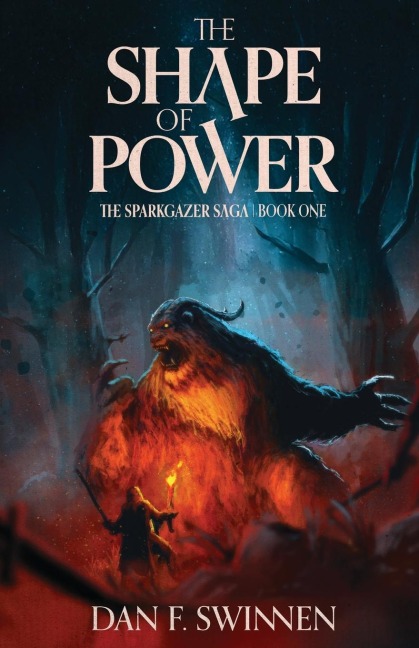The Shape of Power: An epic fantasy adventure