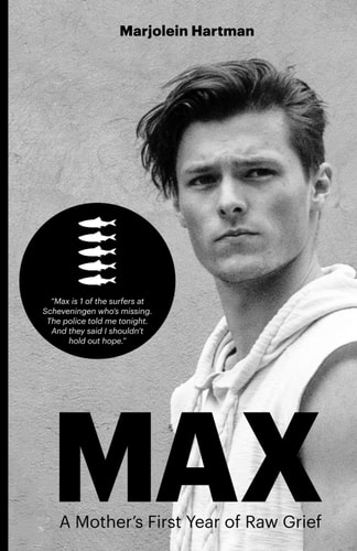 Max A Mother's First Year of Raw Grief