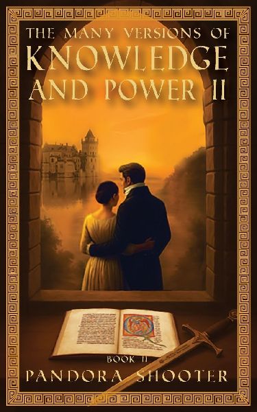 The Many Versions of Knowledge and Power, Book II