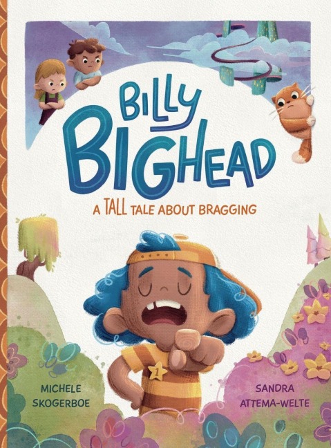 Billy Bighead: A Tall Tale About Bragging