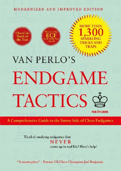 Van Perlos Endgame Tactics: A Comprehensive Guide to the Sunny Side of Chess Endgames - Modernized and Improved Edition