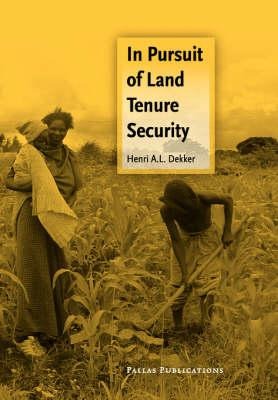 In Pursuit of Land Tenure Security