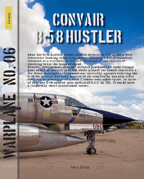 Convair B-58 Hustler: Cold War Nuclear Bomber