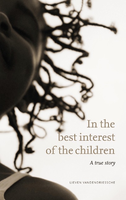 In the best interest of the children: A true story