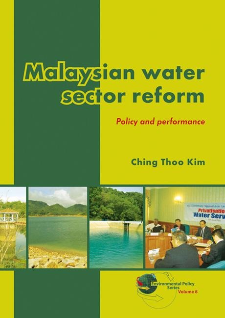 Malaysian Water Sector Reform: Policy and Performance