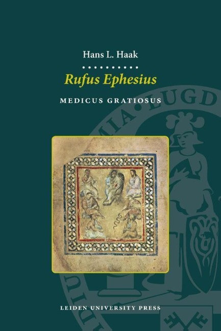 Rufus Ephesius: Medicus Gratiosus